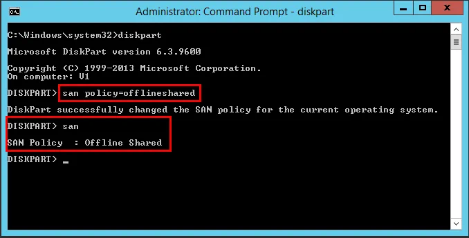 Utilice Diskpart en Windows para asegurarse de que la política san está configurada en san policy=offlineshared