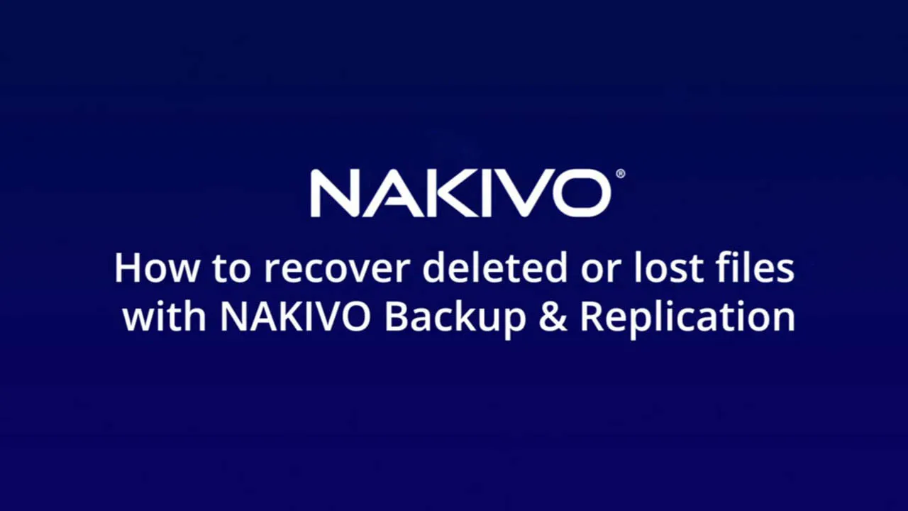 how to recover deleted or lost files with nakivo video preview