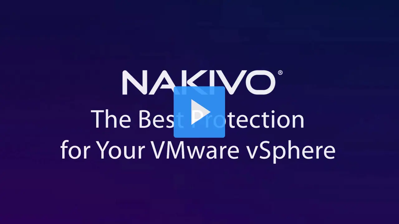 NAKIVO Backup & Replication for VMware